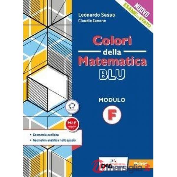 COLORI DELLA MATEMATICA EDIZIONE BLU - EBOOK MODULO F