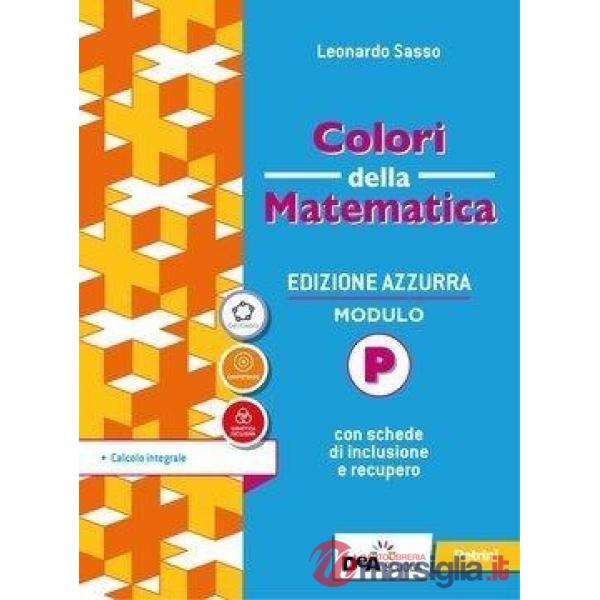 COLORI DELLA MATEMATICA EDIZIONE AZZURRA - II BIENNIO E V ANNO EBOOK M