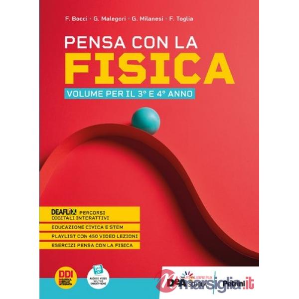 PENSA CON LA FISICA - II BIENNIO E V ANNO-EBOOK