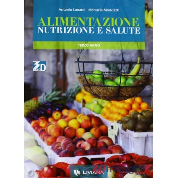 ALIMENTAZIONE NUTRIZIONE SALUTE + QUAD.