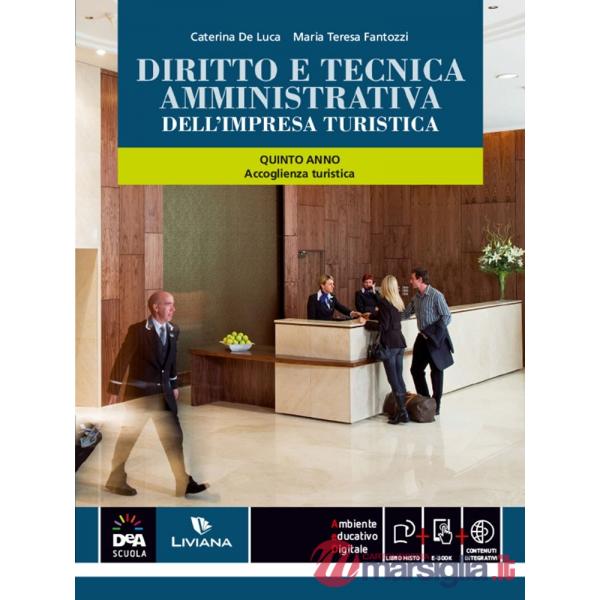 DIRITTO TECNICA AMMINISTRATIVA TURISTICA ACCOGLIENZA + EB