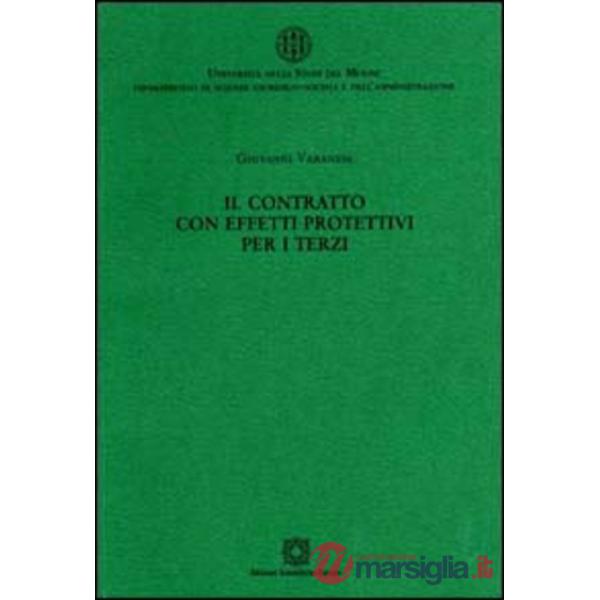 Il contratto con effetti protettivi