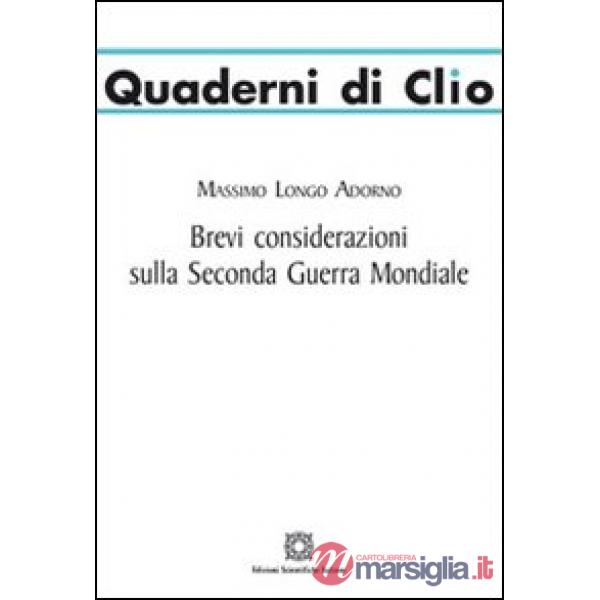 Brevi considerazioni sulla seconda guerra mondiale