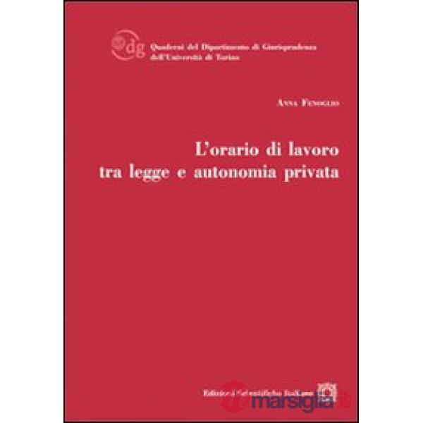 L'orario di lavoro tra legge e autonomia privata