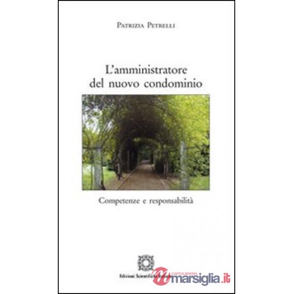 L'amministrazione del nuovo condominio