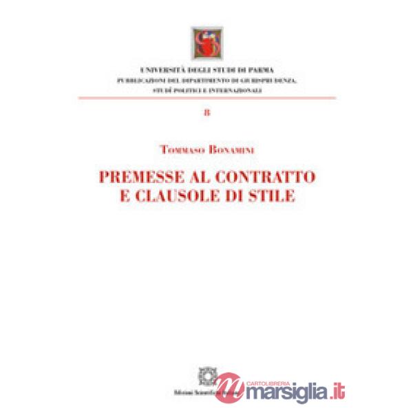 Premesse al contratto e clausole di stile