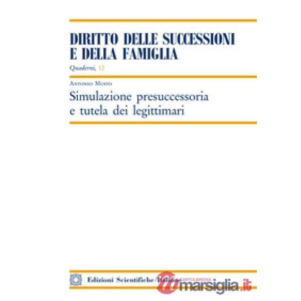 Simulazione presuccessoria e tutela dei legittimari