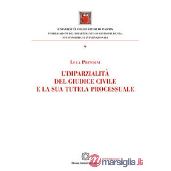 L'imparzialità del giudice civile e la sua tutela processuale