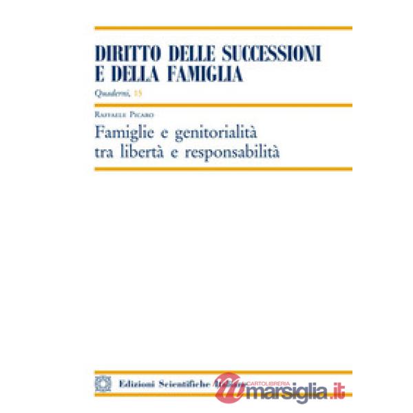 Famiglie e genitorialità tra libertà e responsabilità
