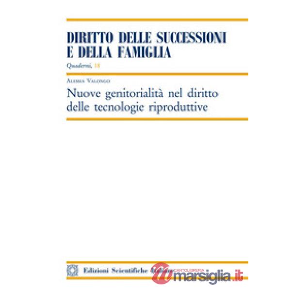 Nuove genitorialità nel diritto delle tecnologie riproduttive