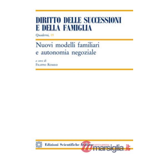 Nuovi modelli familiari e autonomia negoziale