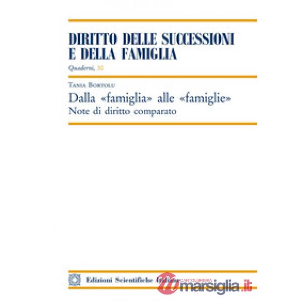 Dalla «famiglia» alle «famiglie». Note di diritto comparato