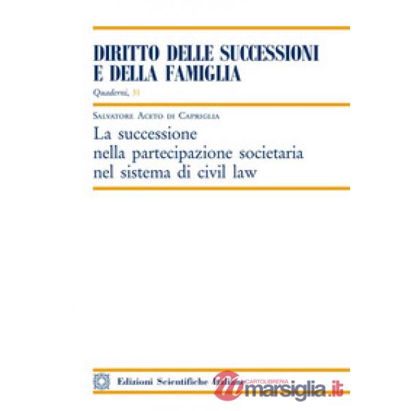 La successione nella partecipazione societaria nel sistema di civil law