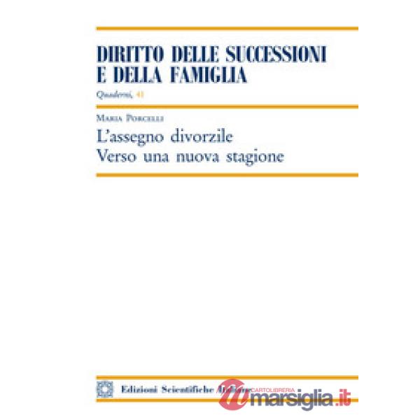 L'assegno divorzile. Verso una nuova stagione