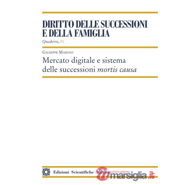Mercato digitale e sistema delle successioni mortis causa