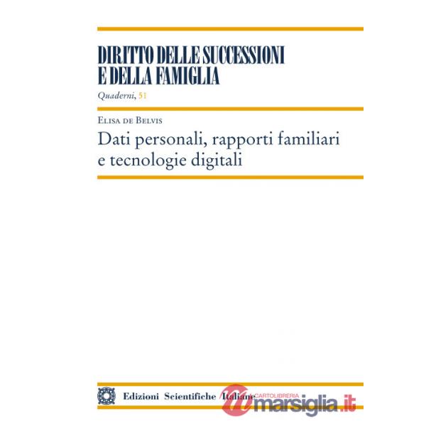 Dati personali, rapporti familiari e tecnologie digitali