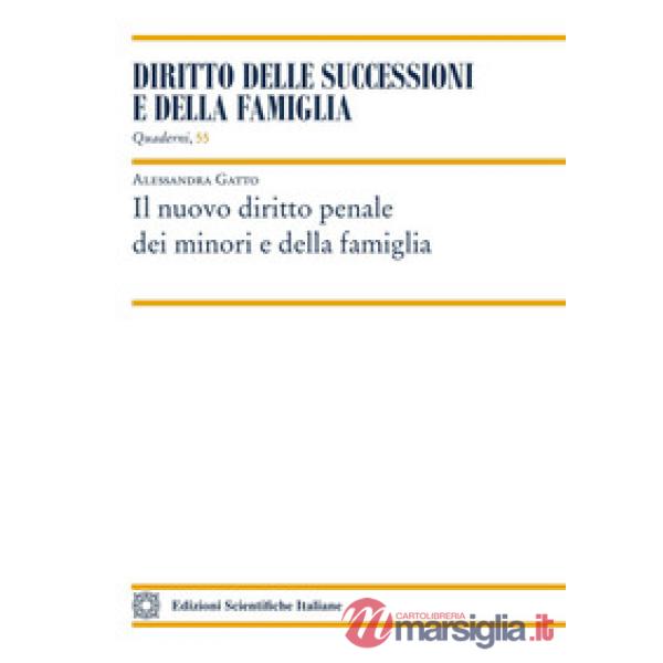 Il nuovo diritto penale dei minori e della famiglia