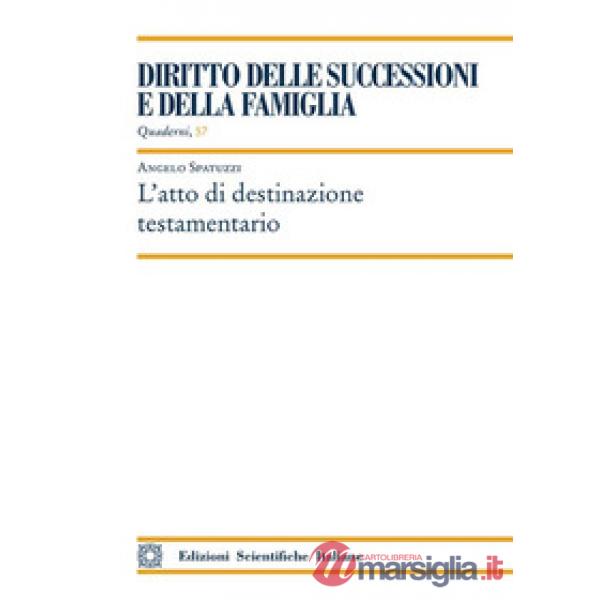 L'atto di destinazione testamentario