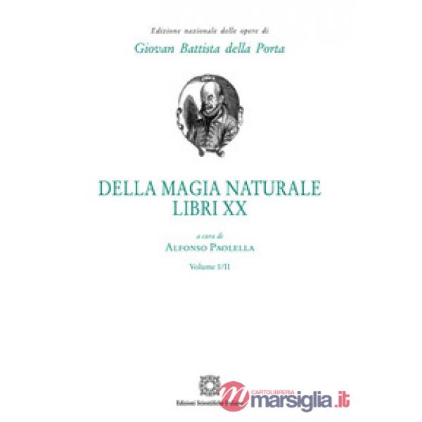 Della magia naturale. Libri XX
