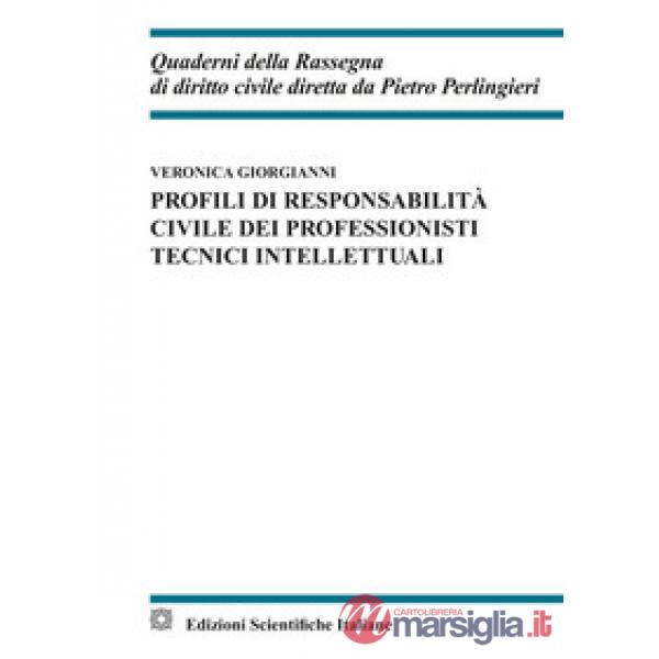 Profili di responsabilità civile dei professionisti tecnici intellettuali