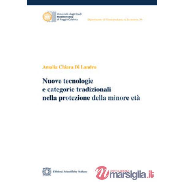 Nuove tecnologie e categorie tradizionali nella protezione della minore età