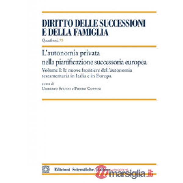 L'autonomia privata nella pianificazione successoria europea