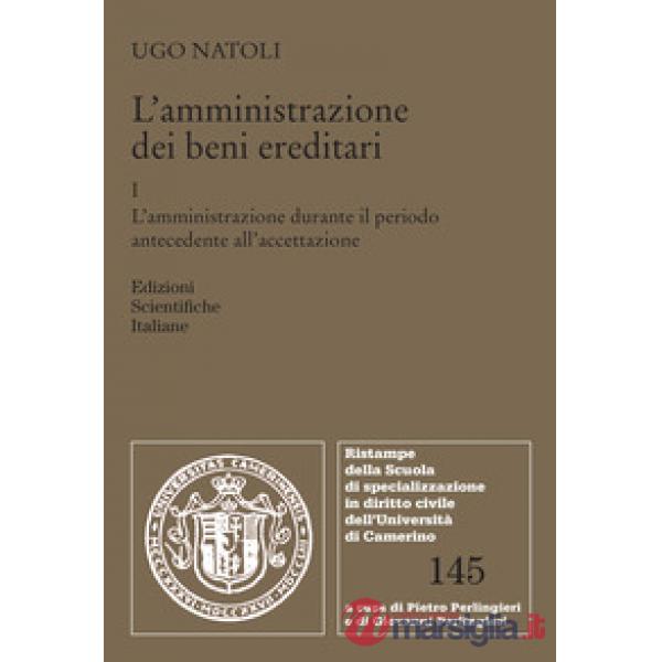 L'amministrazione dei beni ereditari