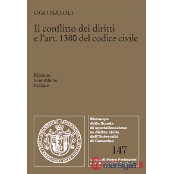 Il conflitto dei diritti e l'art. 1380 del codice civile