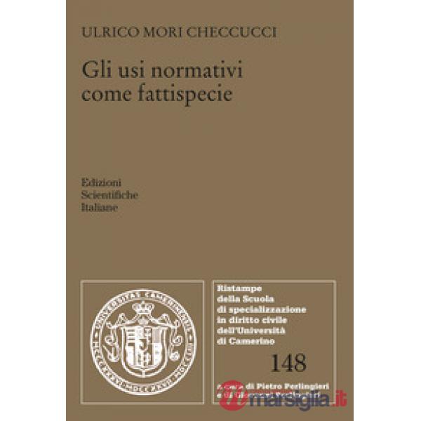 Gli usi normativi come fattispecie