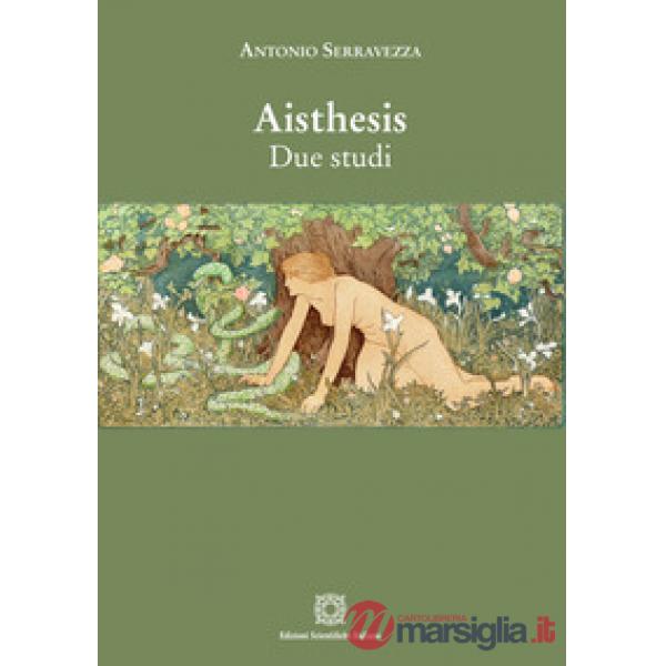 Aisthesis. Due studi