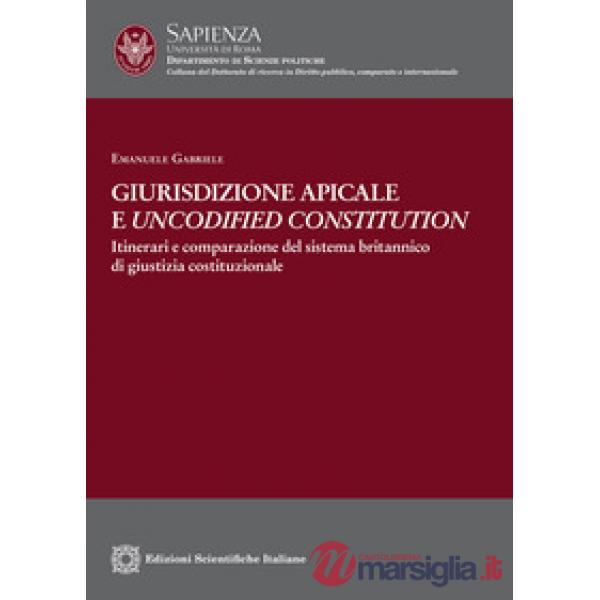Giurisdizione apicale e «uncodified constitution». Itinerari e comparazione del sistema britannico di giustizia sociale
