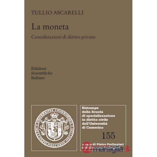 La moneta. Considerazioni di diritto privato