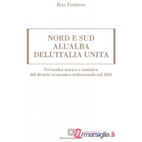 Nord e sud all'alba dell'Italia unita