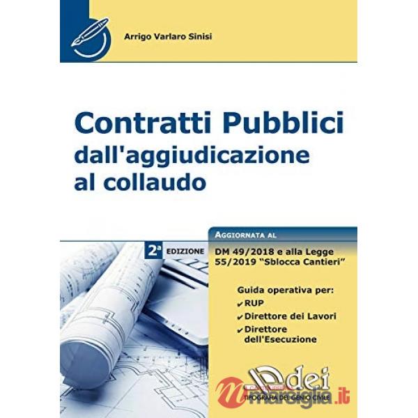 Contratti pubblici dall'aggiudicazione al collaudo