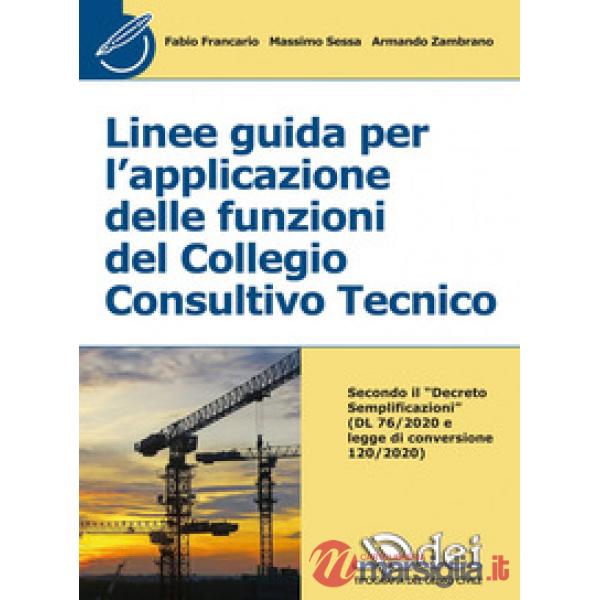 Linee guida per l'applicazione delle funzioni del collegio consuntivo tecnico