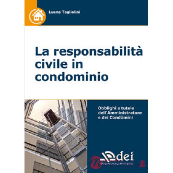 La responsabilità civile in condominio