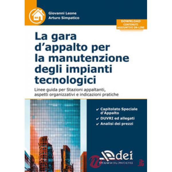 La gara d'appalto per la manutenzione degli impianti tecnologici