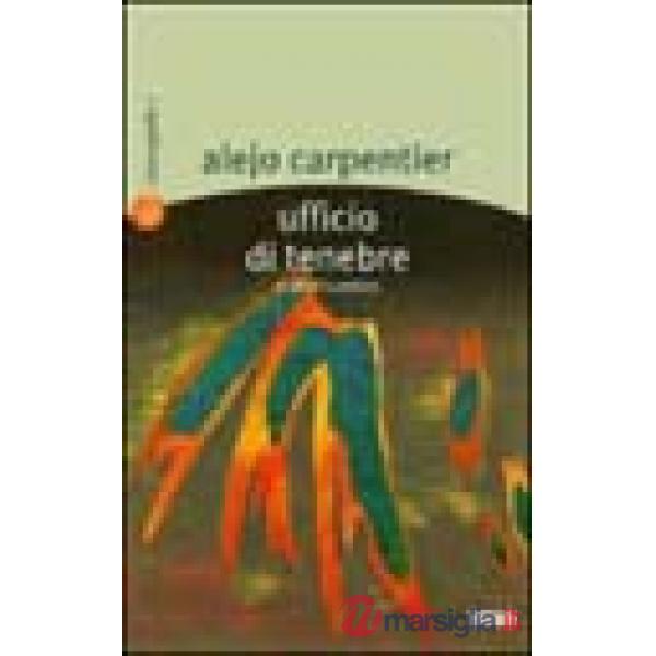 Ufficio di tenebre e altri cuentos