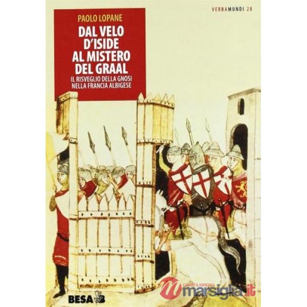 Dal velo d'Iside al mistero del Graal