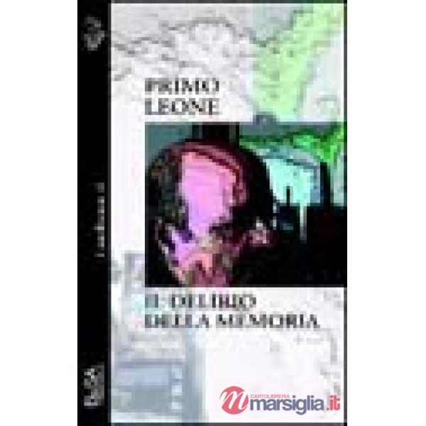 Delirio della memoria (Il)