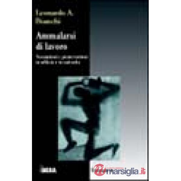Ammalarsi di lavoro
