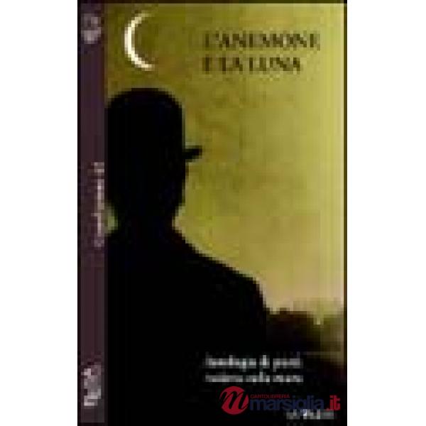Anemone e la luna (L')