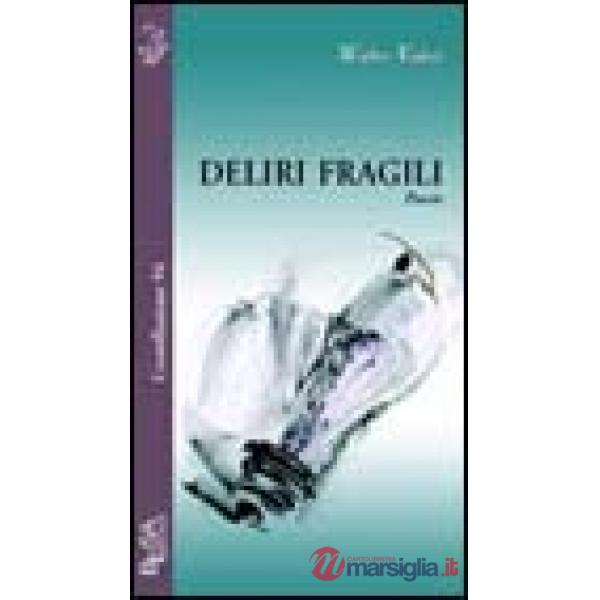 Deliri fragili