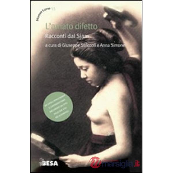 Amato difetto. Racconti dal Siam (L')