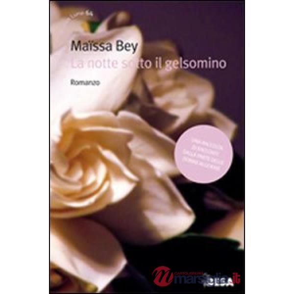 Notte sotto il gelsomino (La)