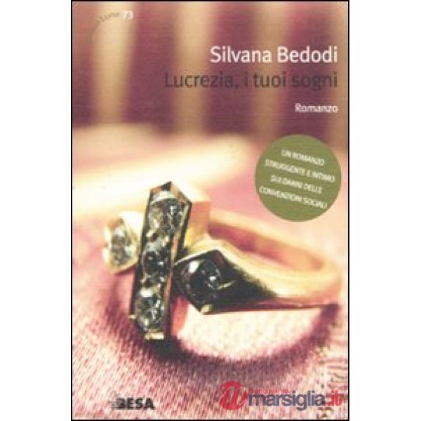 Lucrezia, i tuoi sogni