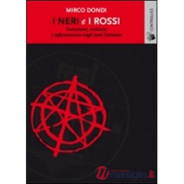 Neri e i rossi (I)