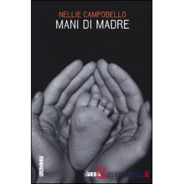 Mani di madre. Testo spagnolo a fronte