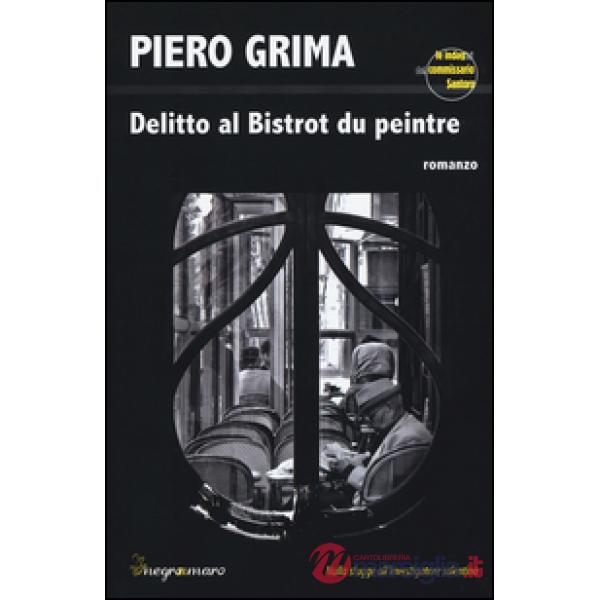 Delitto al Bistrot du Peintre
