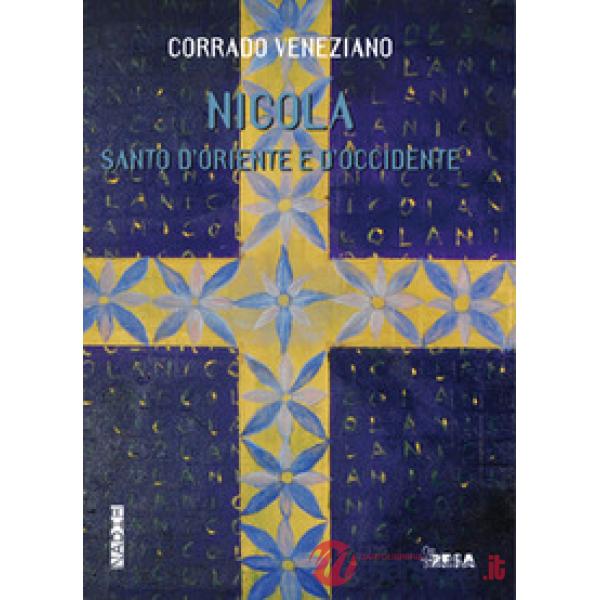 San Nicola. Santo d'Oriente e d'Occidente
